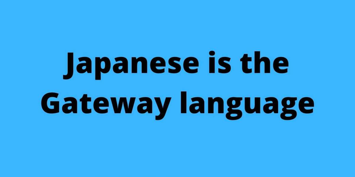 Japanese is the Gateway language
