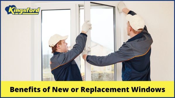 Benefits of New or Replacement Windows