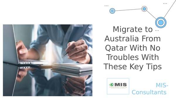 Migrate to Australia From Qatar With No Troubles With These Key Tips | Pearltrees