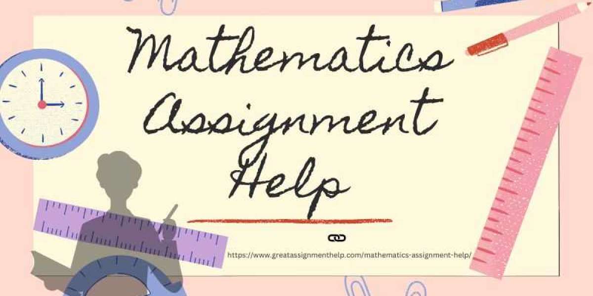 Do You Require Mathematics Assignment Help?