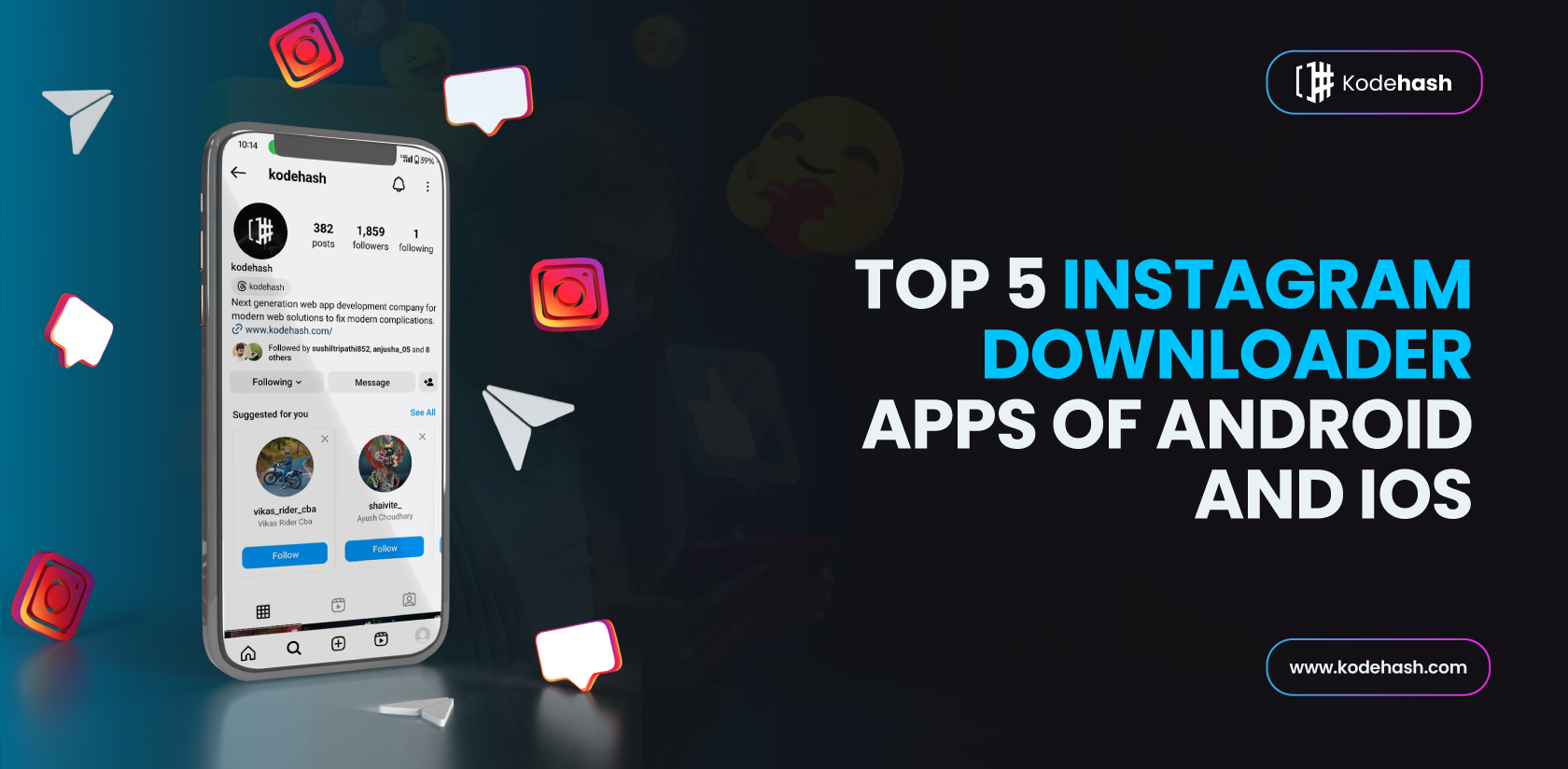 Top 5 iOS Instagram Download Apps for Android and iO