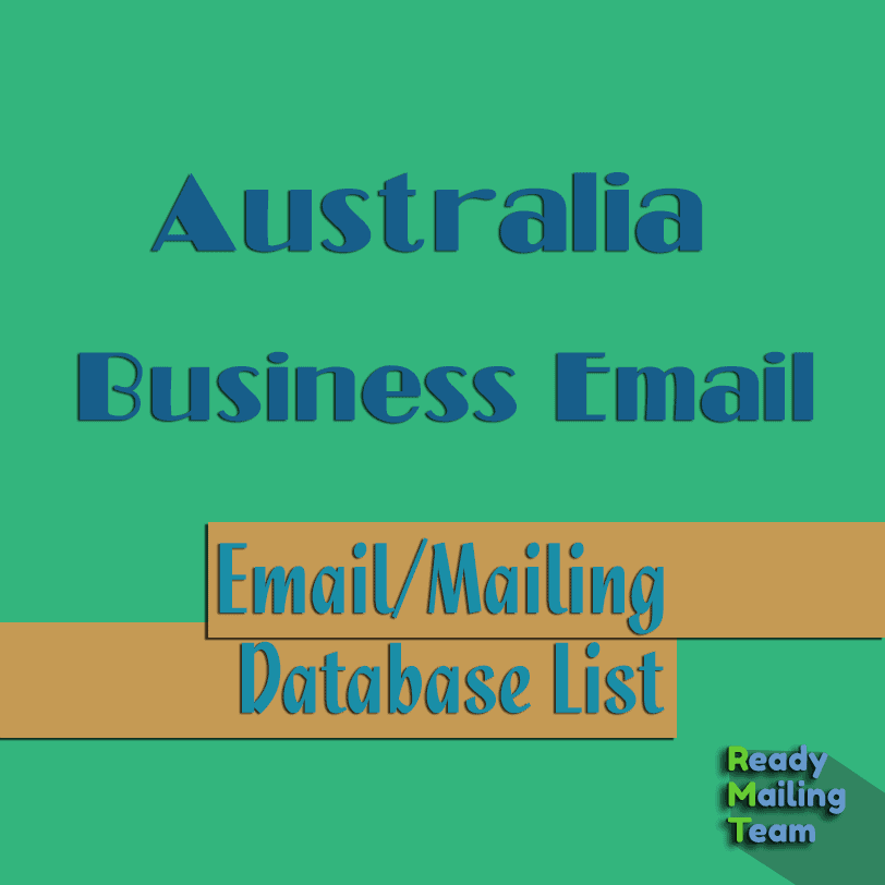 Australia Business Email Database List - Ready Mailing Team